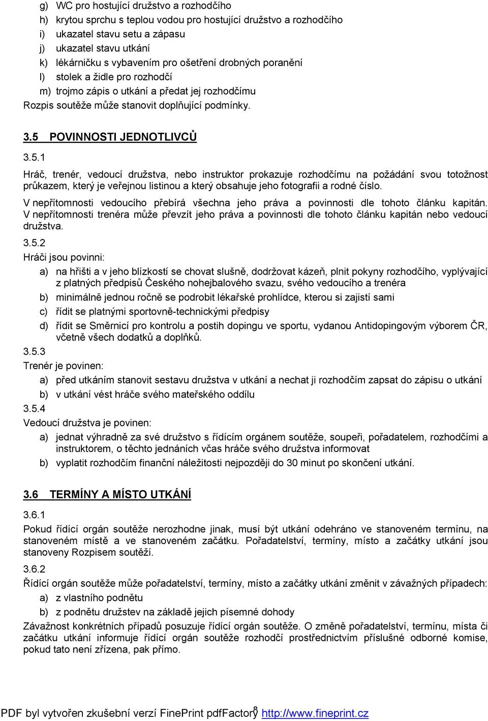 POVINNOSTI JEDNOTLIVCŮ 3.5.