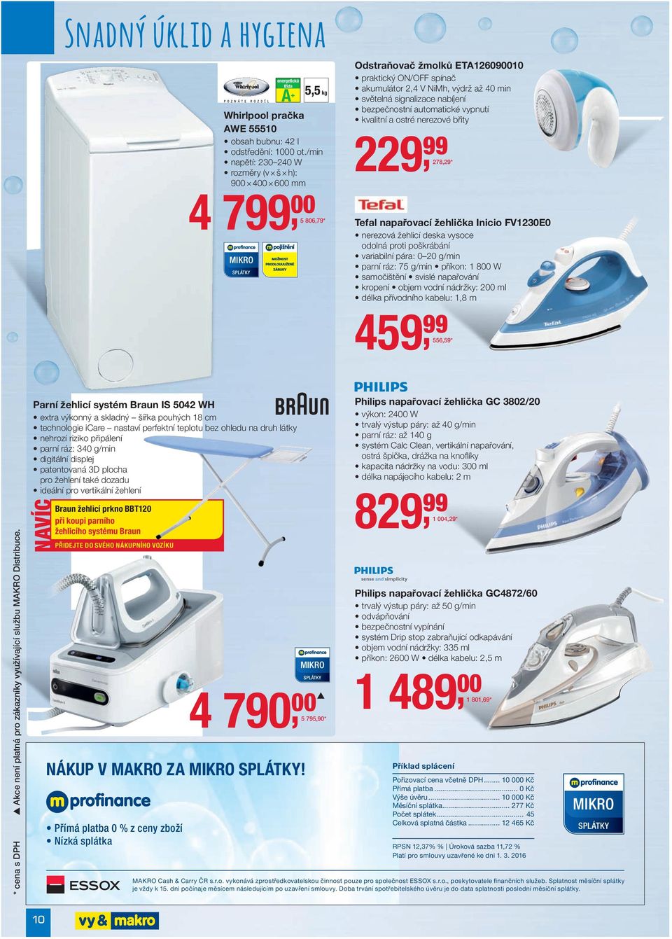výdrž až 40 min světelná signalizace nabíjení bezpečnostní automatické vypnutí kvalitní a ostré nerezové břity 229, 99 278,29 * Tefal napařovací žehlička Inicio FV1230E0 nerezová žehlicí deska vysoce