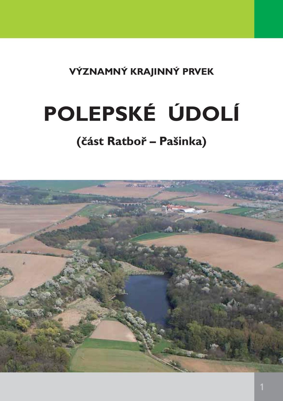 POLEPSKÉ ÚDOLÍ