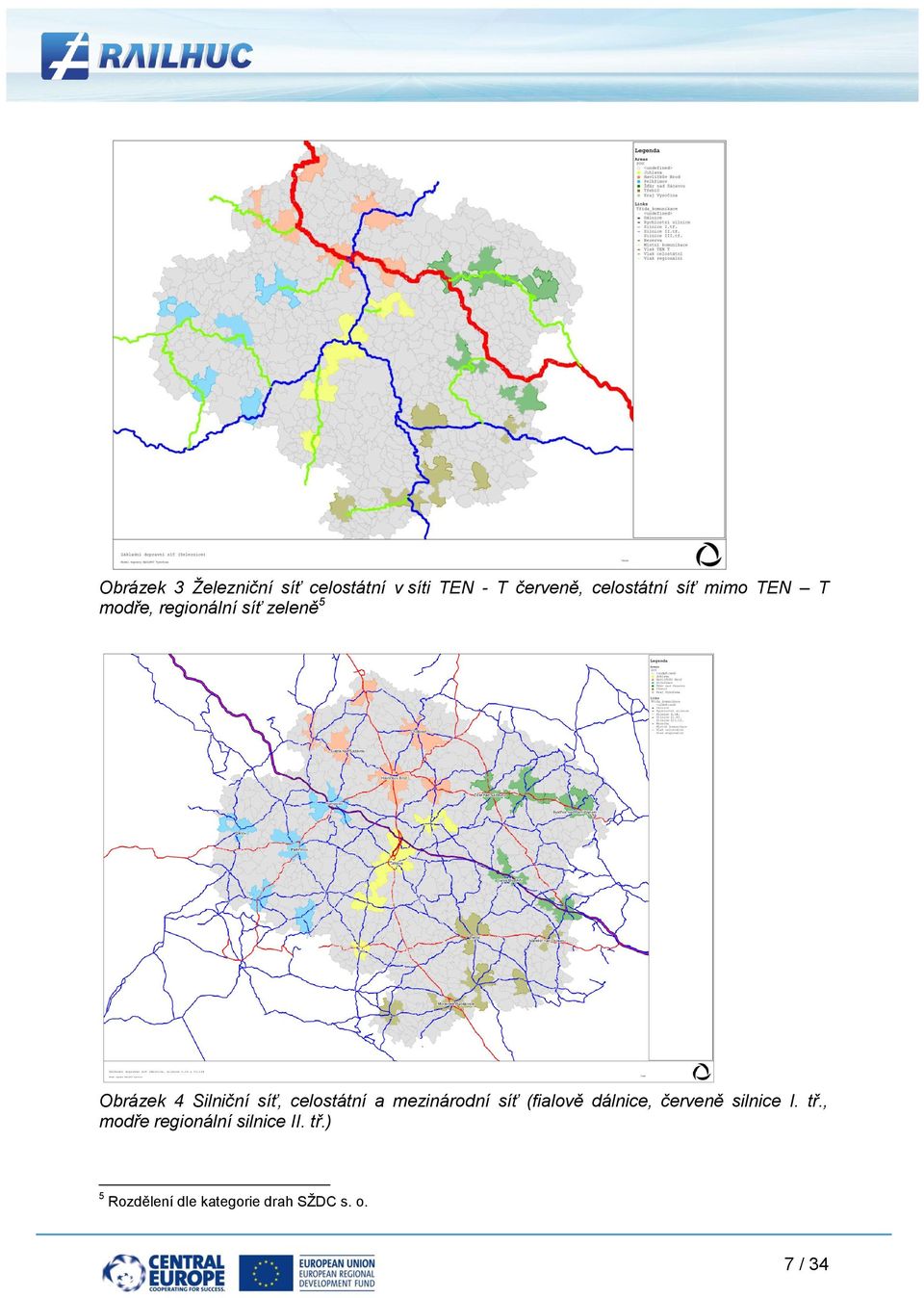 celostátní a mezinárodní síť (fialově dálnice, červeně silnice I. tř.