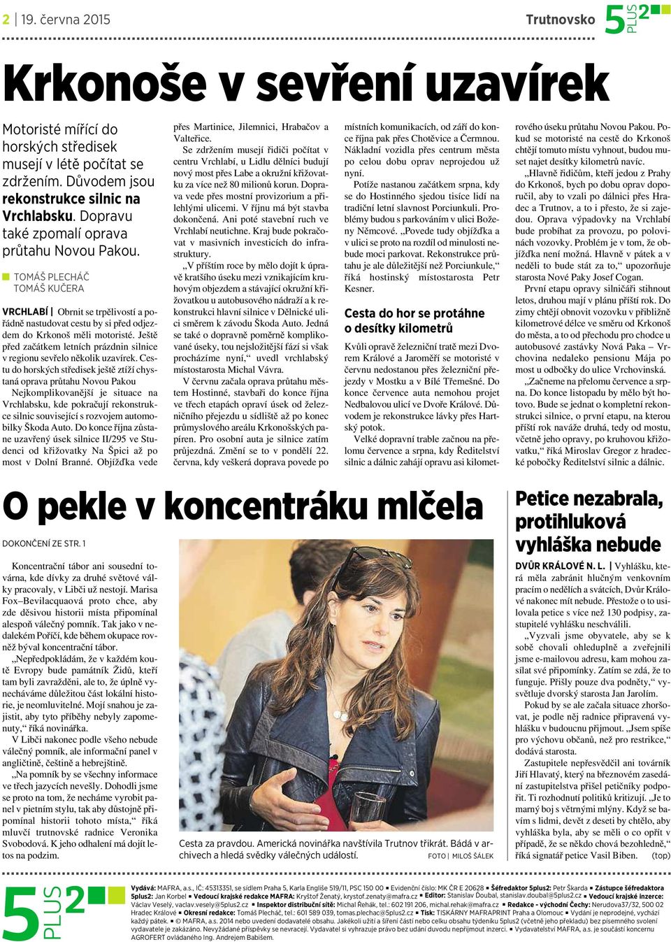Ještě před začátkem letních prázdnin silnice vregionu sevřelo několik uzavírek.