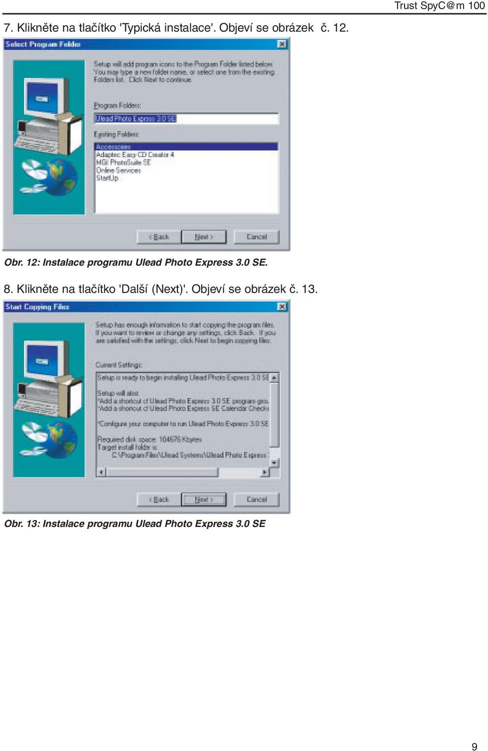 12: Instalace programu Ulead Photo Express 3.0 SE. 8.