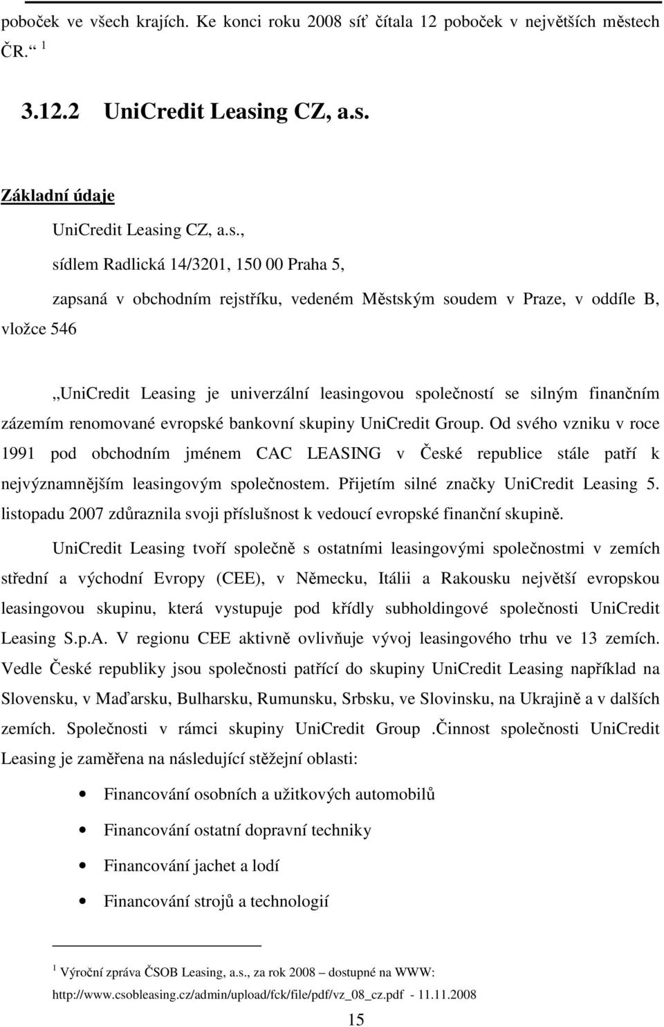 ech ČR. 1 3.12.2 UniCredit Leasi