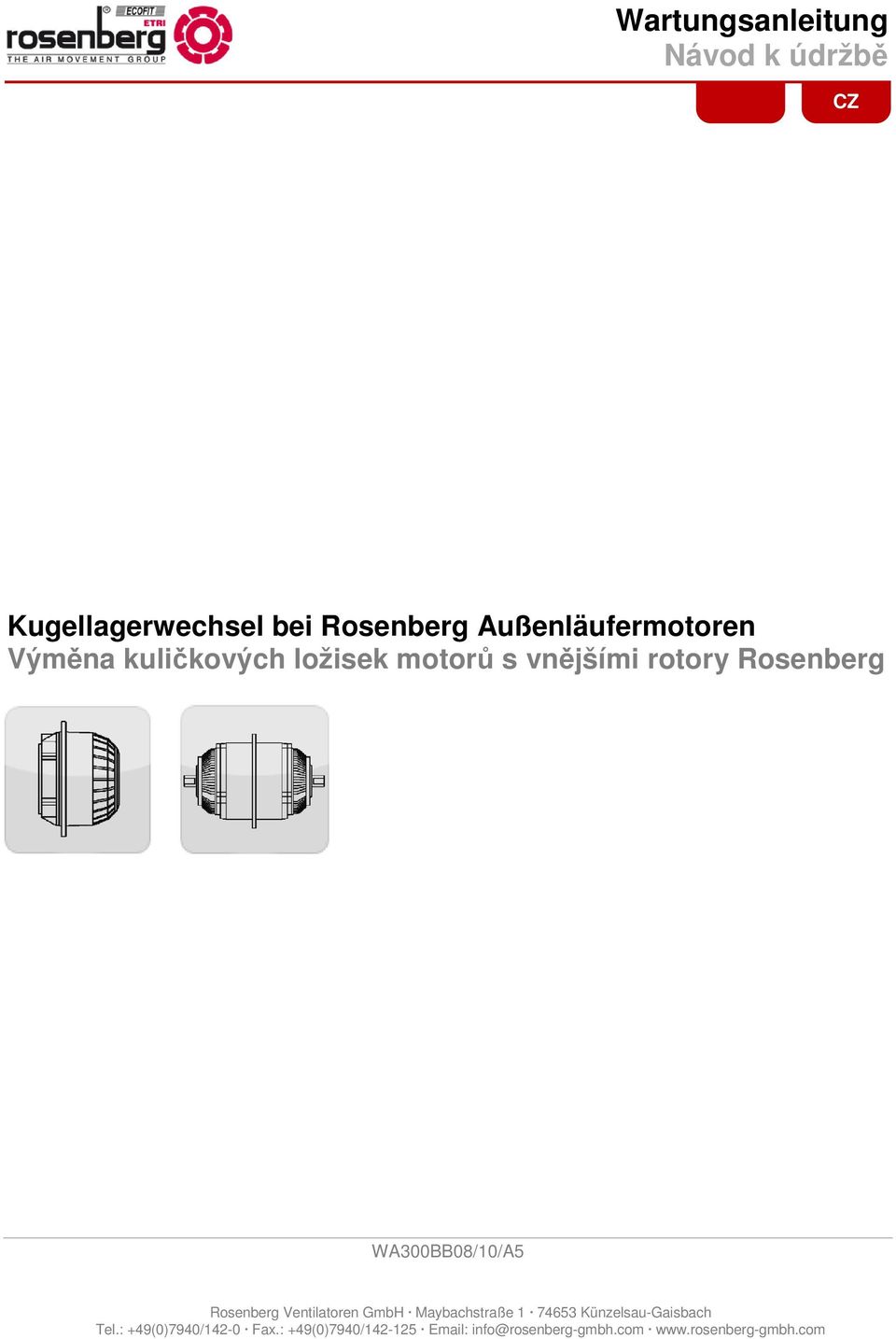 WA300BB08/10/A5 1 Rosenberg Ventilatoren GmbH Maybachstraße 1 74653