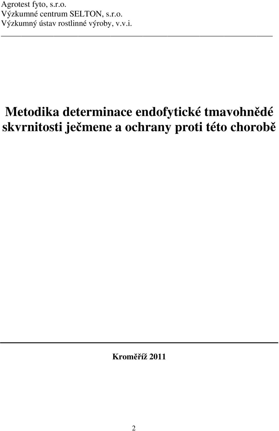 skvrnitosti ječmene a ochrany proti této chorobě