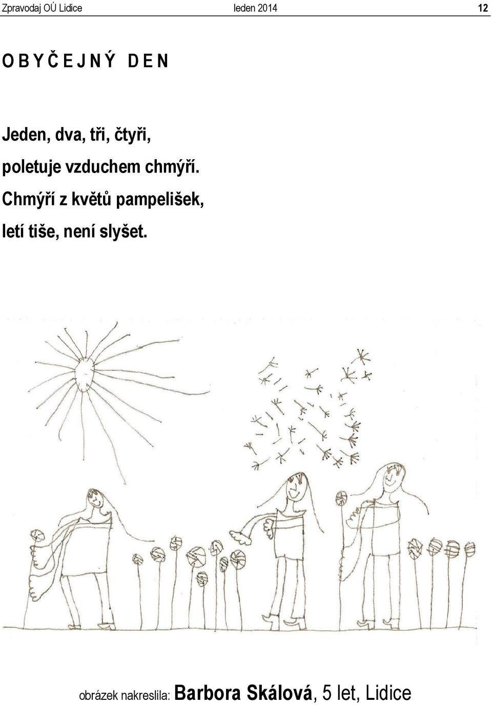 chmýří.