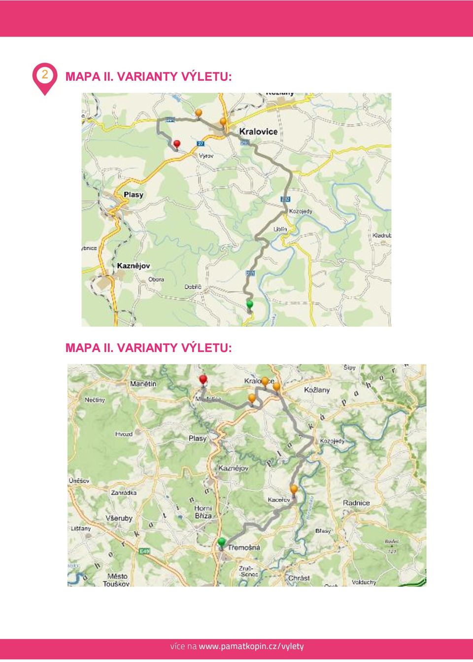 VÝLETU: MAPA