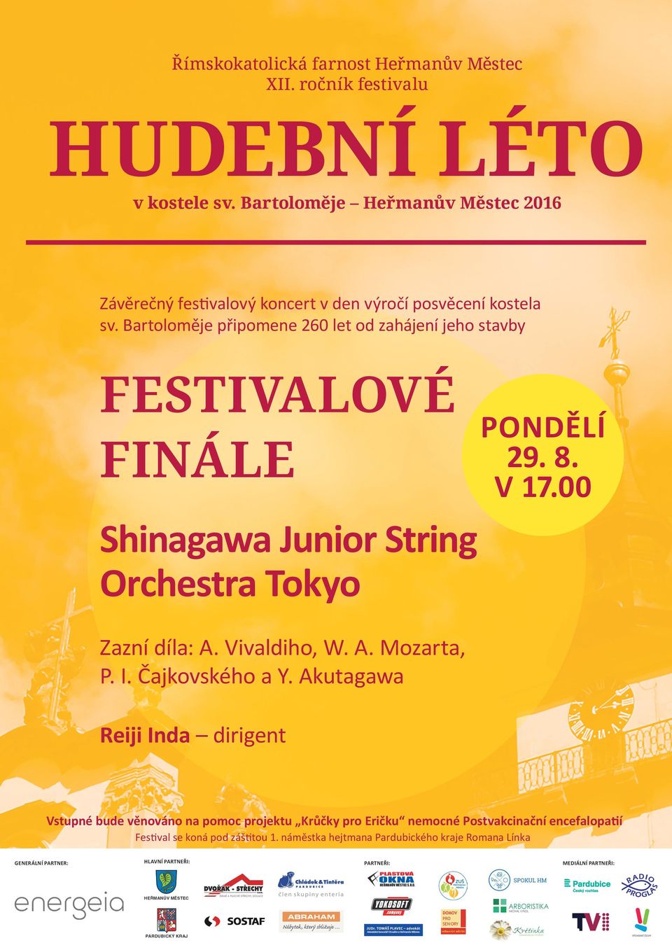 Shinagawa Junior String Orchestra Tokyo Zazní díla: A. Vivaldiho, W. A. Mozarta, P. I.