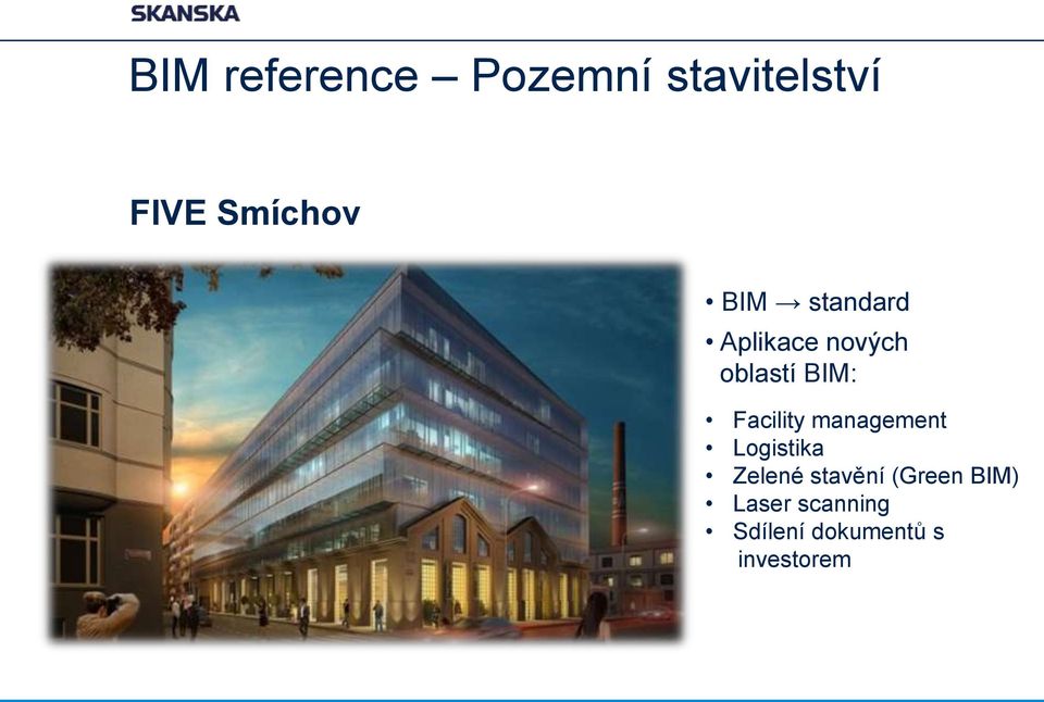 Facility management Logistika Zelené stavění