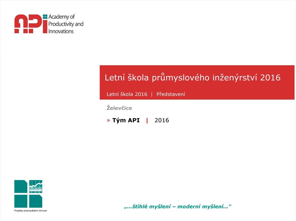 2016 Představení Želevčice» Tým