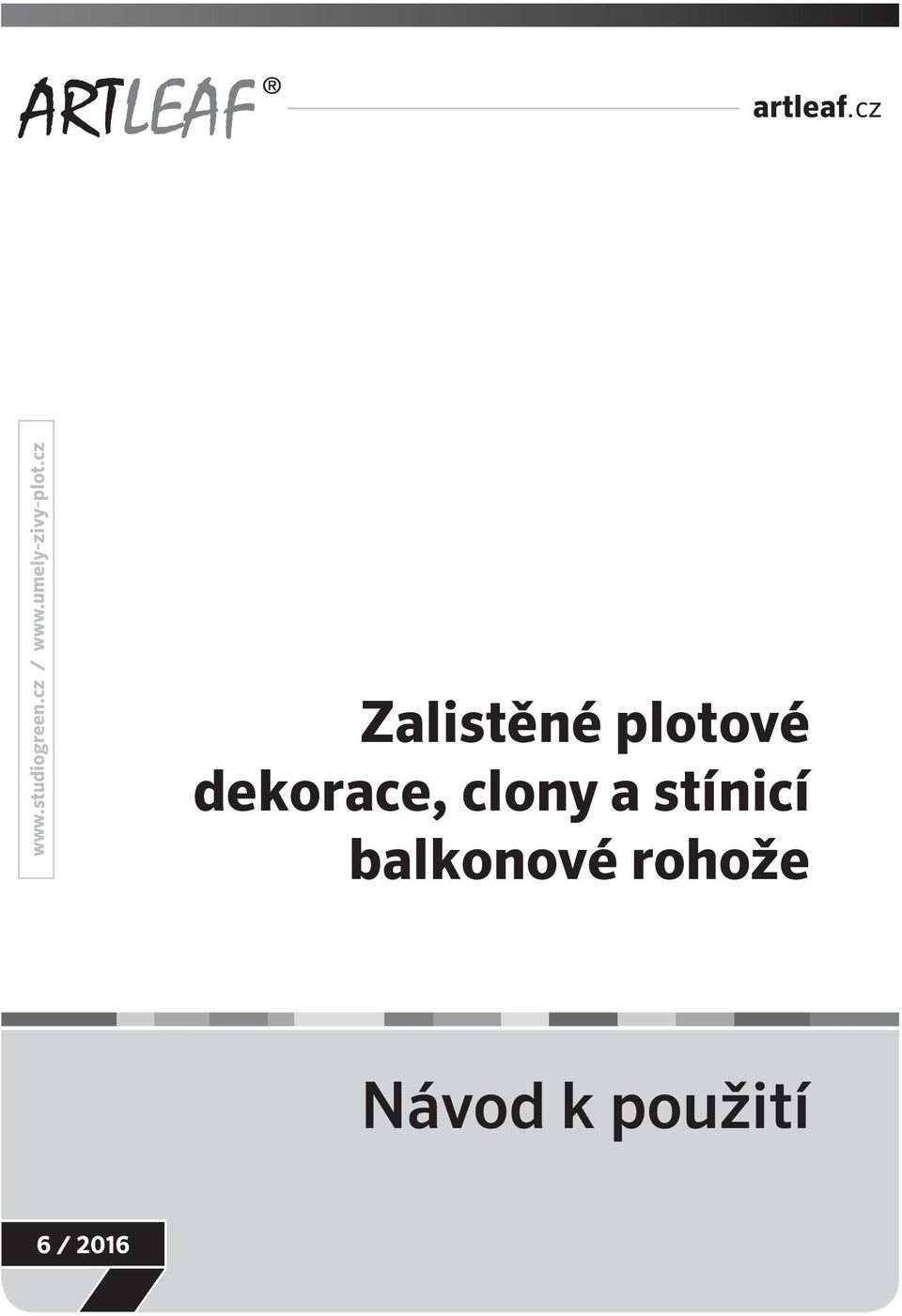 cz Zalistěné plotové dekorace,