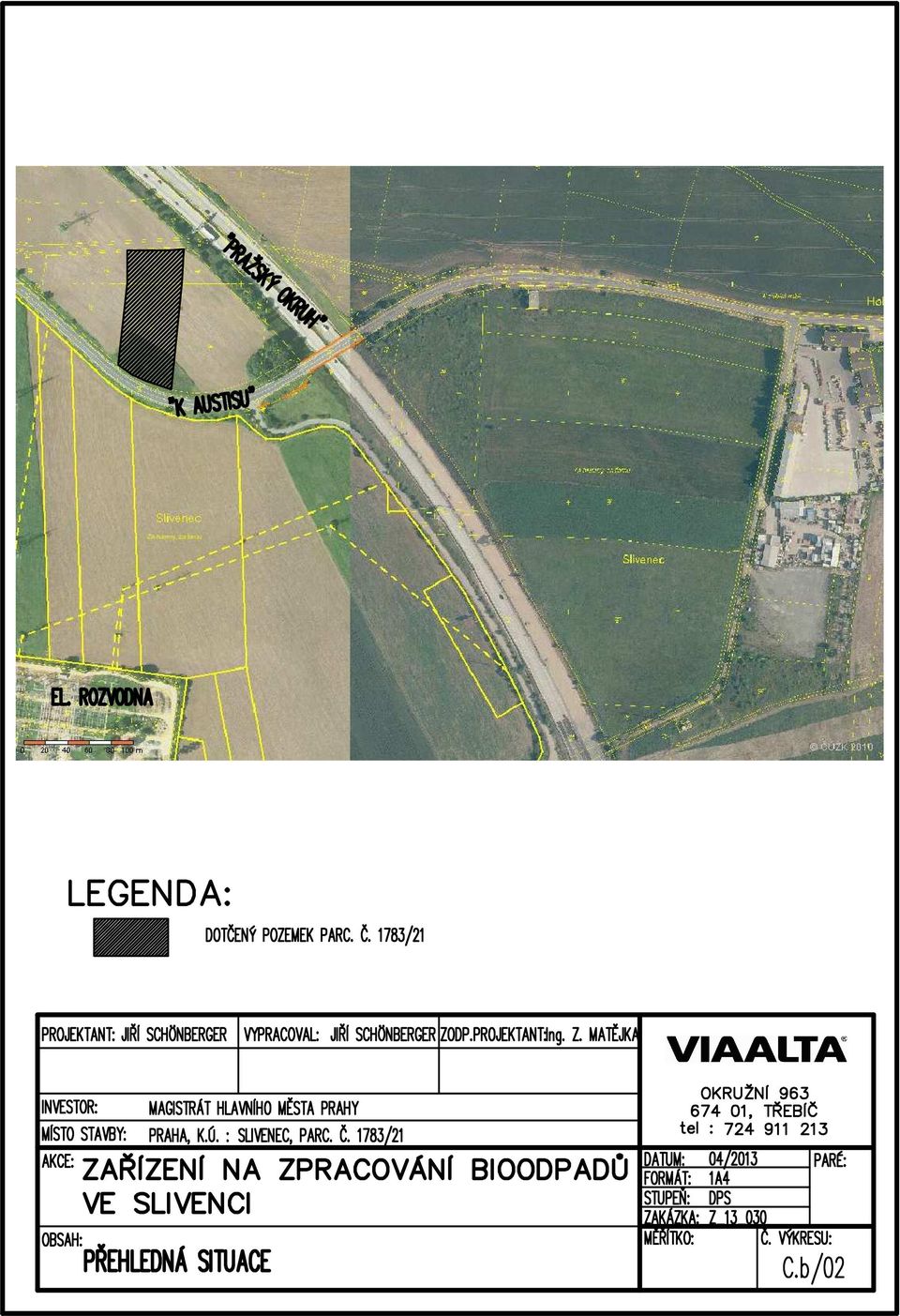 MAl JK~ VIAALT~ OKRU2NI 963 INVESTOR: MAGISTRAl HLAVNIHO U~STA PRAHY 674 01, T~EBIC MISTO STA\A:IY: PRAHA, K.
