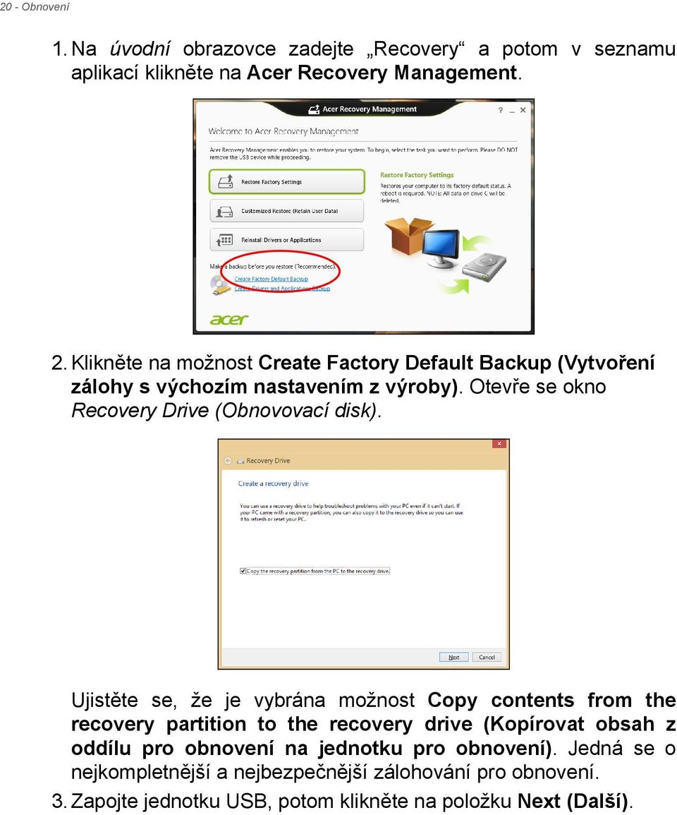 Otevře se okno Recovery Drive (Obnovovací disk).