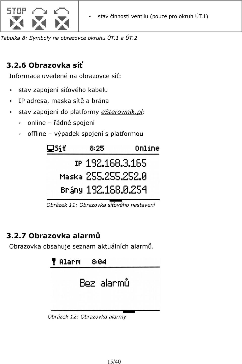 brána stav zapojení do platformy esterownik.