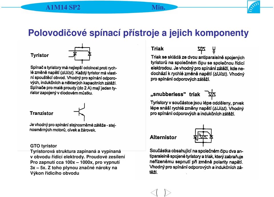 řídicí elektrody.