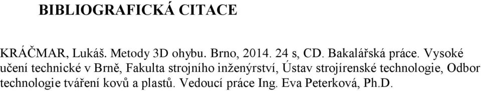 Vysoké učení technické v Brně, Fakulta strojního inženýrství, Ústav