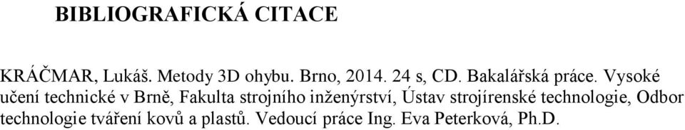 Vysoké učení technické v Brně, Fakulta strojního inženýrství, Ústav