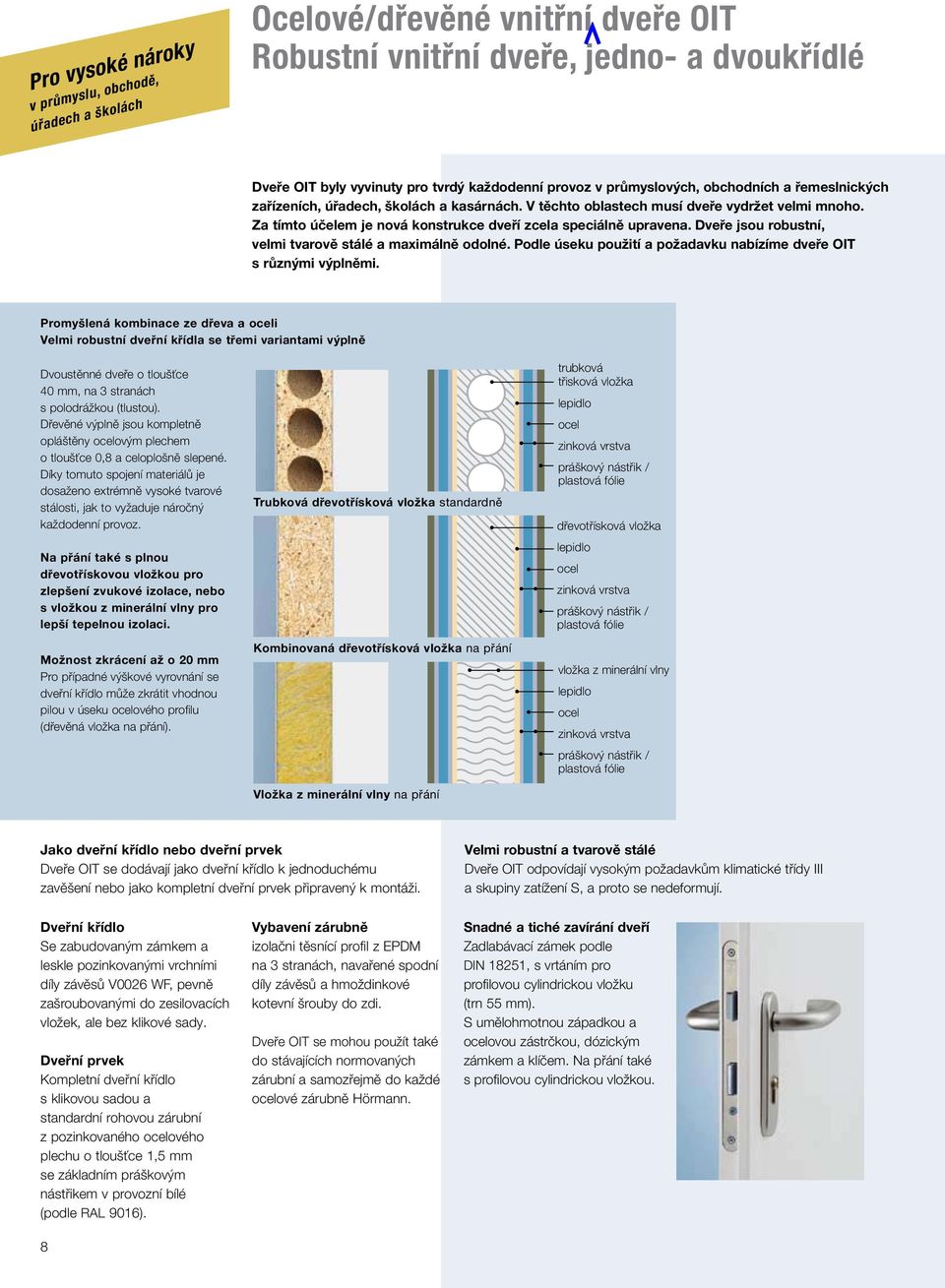 Ocelové/dřevěné vnitřní dveře OIT Robustní vnitřní dveře, jedno- a  dvoukřídlé - PDF Free Download