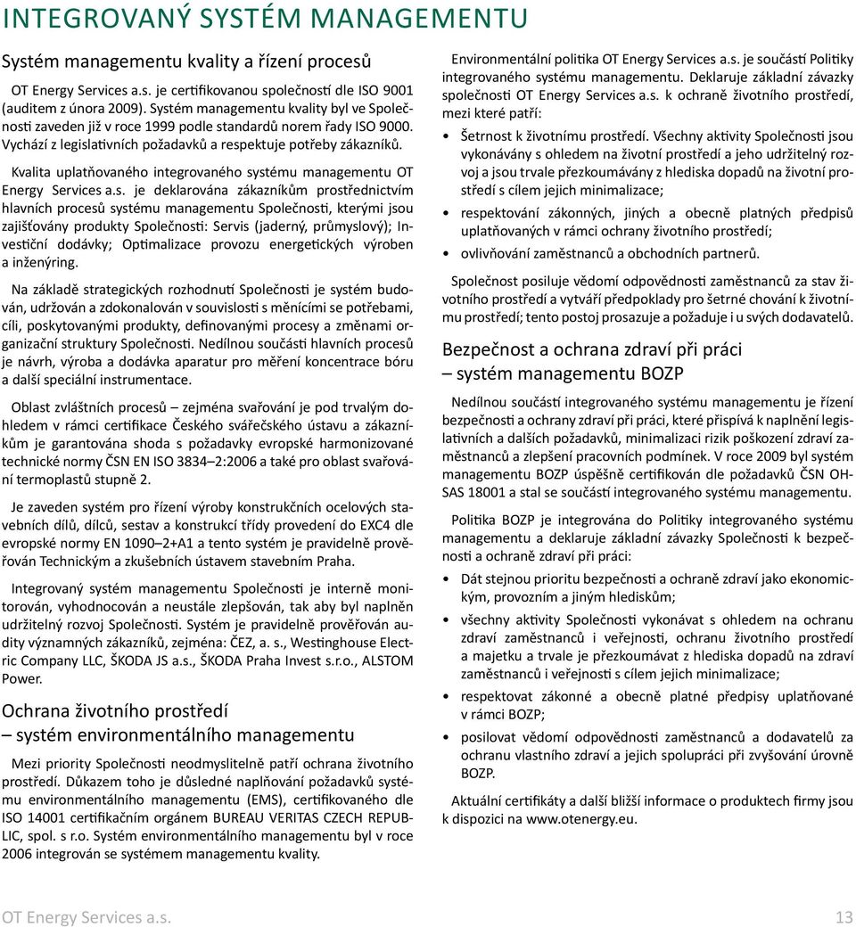 Kvalita uplatňovaného integrovaného sy