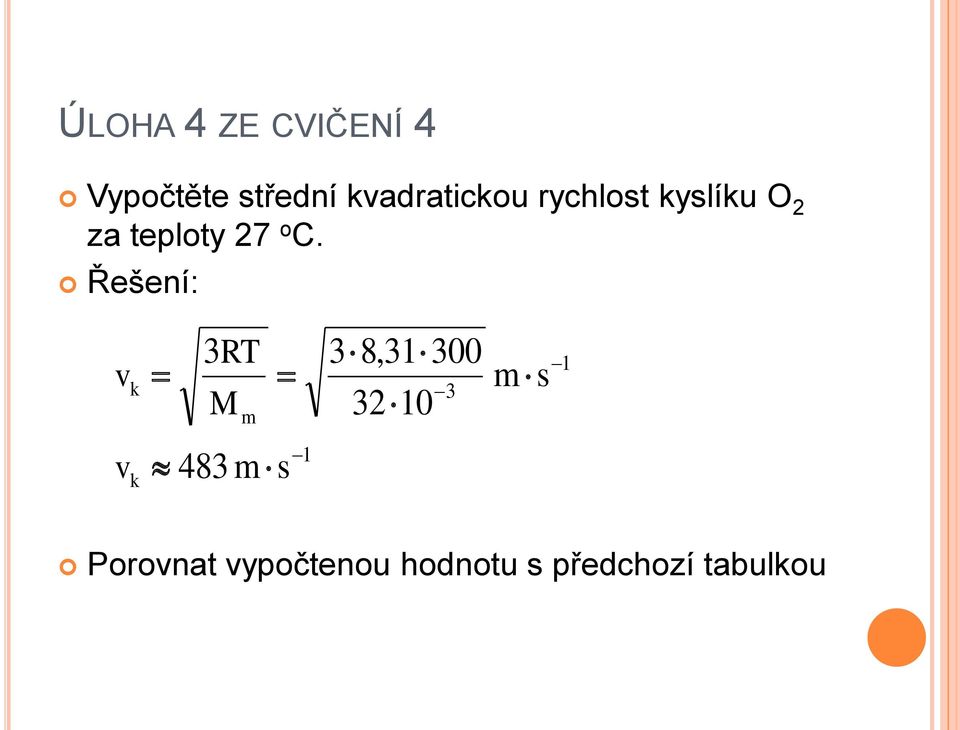 C. Řešení: 3RT M 38,31300 3 310 s 1 483 s