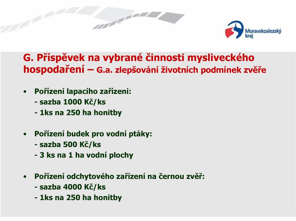 é činnosti mysliveckého hospodař