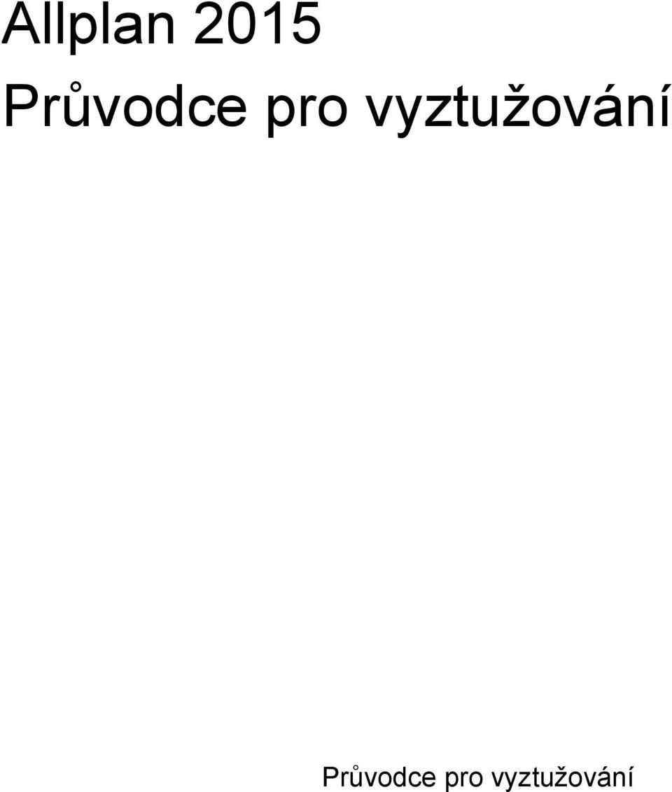 vyztužování 