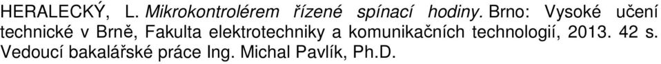 Brno: Vysoké učení technické v Brně, Fakulta