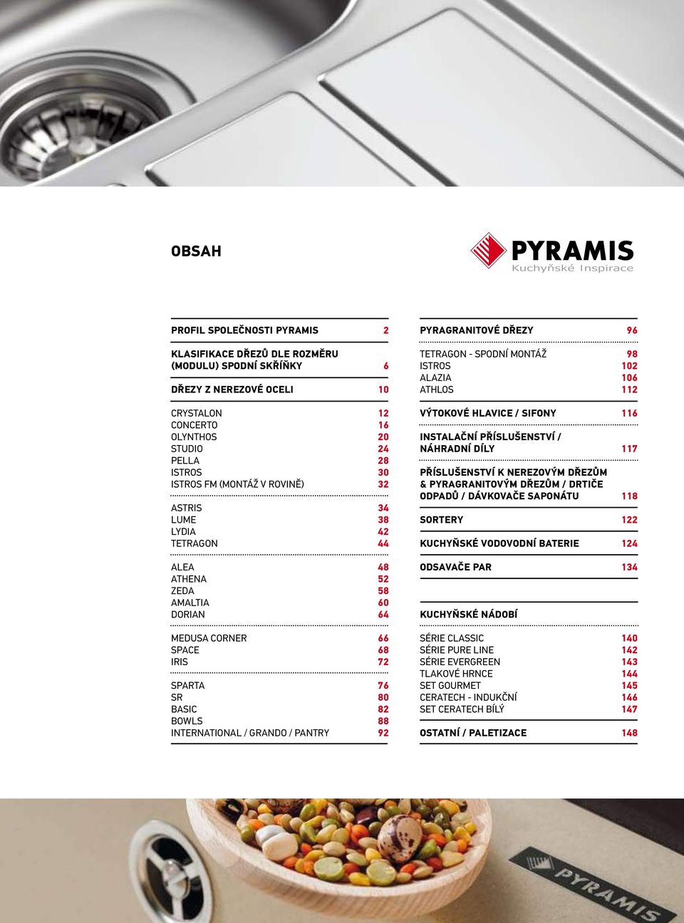 NÁHRADNÍ DÍLY PŘÍSLUŠENSTVÍ K NEREZOVÝM DŘEZŮM & PYRAGRANITOVÝM DŘEZŮM / Drtiče Odpadů / Dávkovače Saponátu SORTERY KUCHYŇSKÉ VODOVODNÍ BATERIE 116 117 118 122 124 ALEA ατηενα ZEDA amaltia DORIAN 48