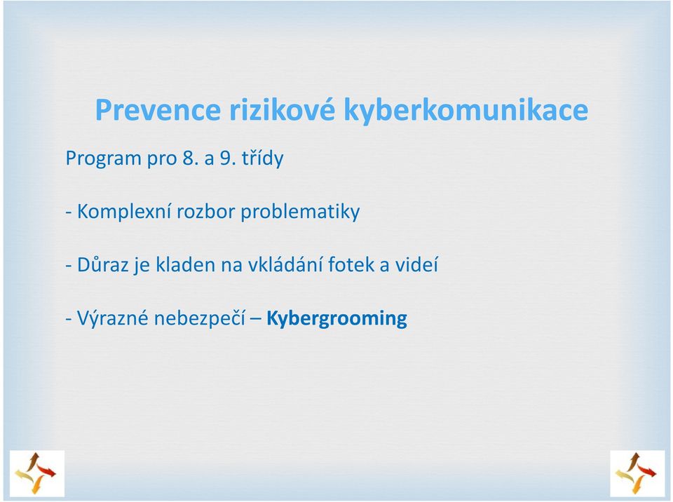 třídy -Komplexní rozbor problematiky