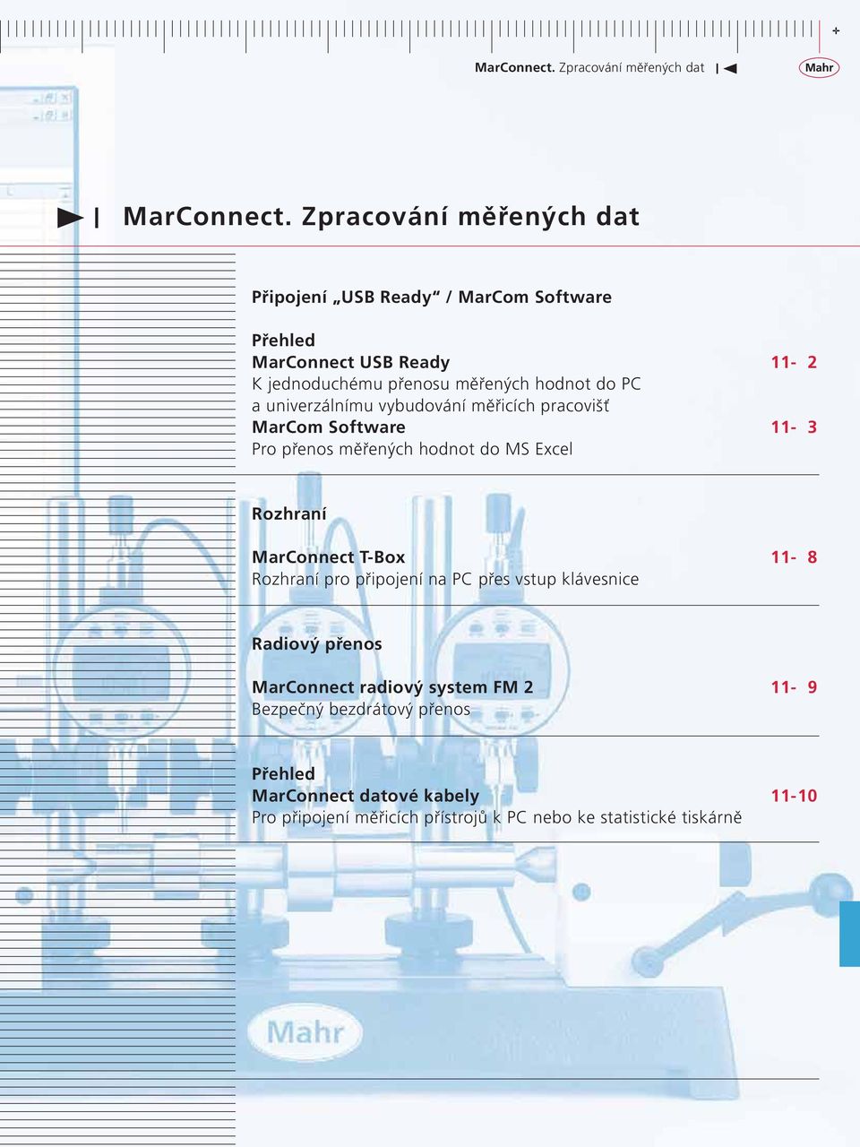 MarConnect T-Box Rozhraní pro připojení na PC přes vstup klávesnice 11-8 Radiový přenos MarConnect radiový system FM 2