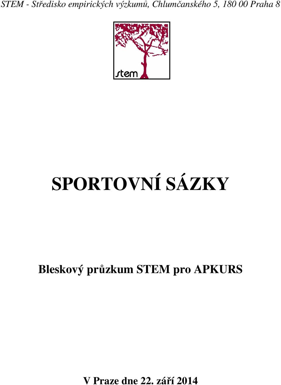 8 SPORTOVNÍ SÁZKY Bleskový