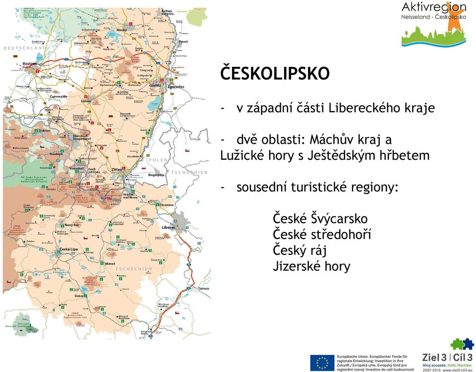 Ještědským hřbetem - sousední turistické regiony: