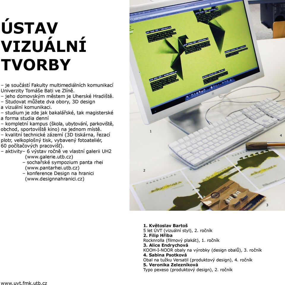 studium je zde jak bakalářské, tak magisterské a forma studia denní kompletní kampus (škola, ubytování, parkoviště, obchod, sportoviště kino) na jednom místě.