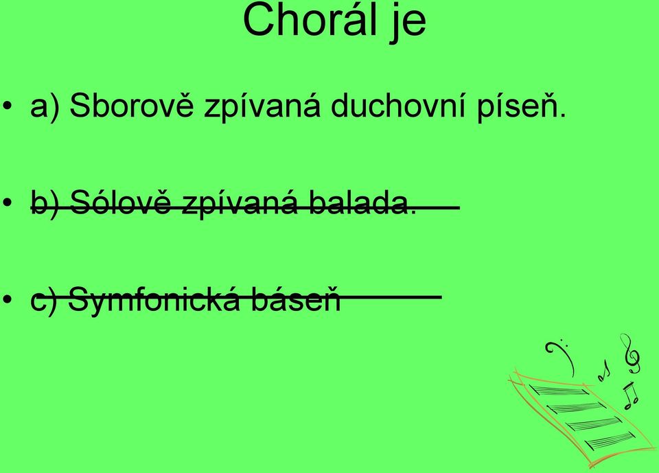 b) Sólově zpívaná