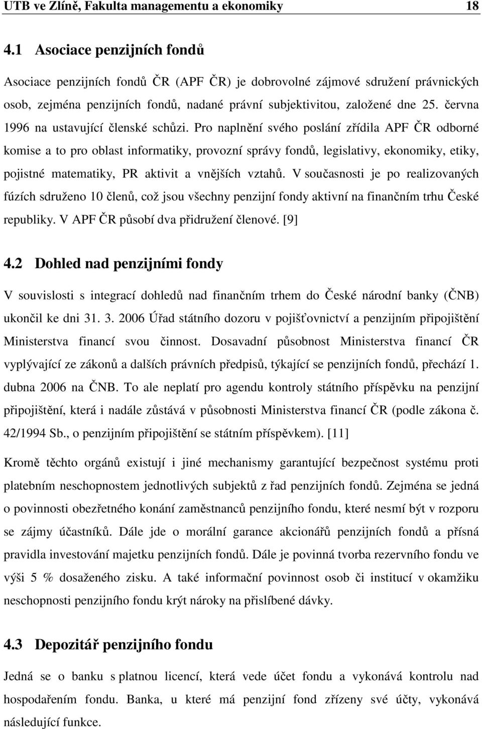 června 1996 na ustavující členské schůzi.