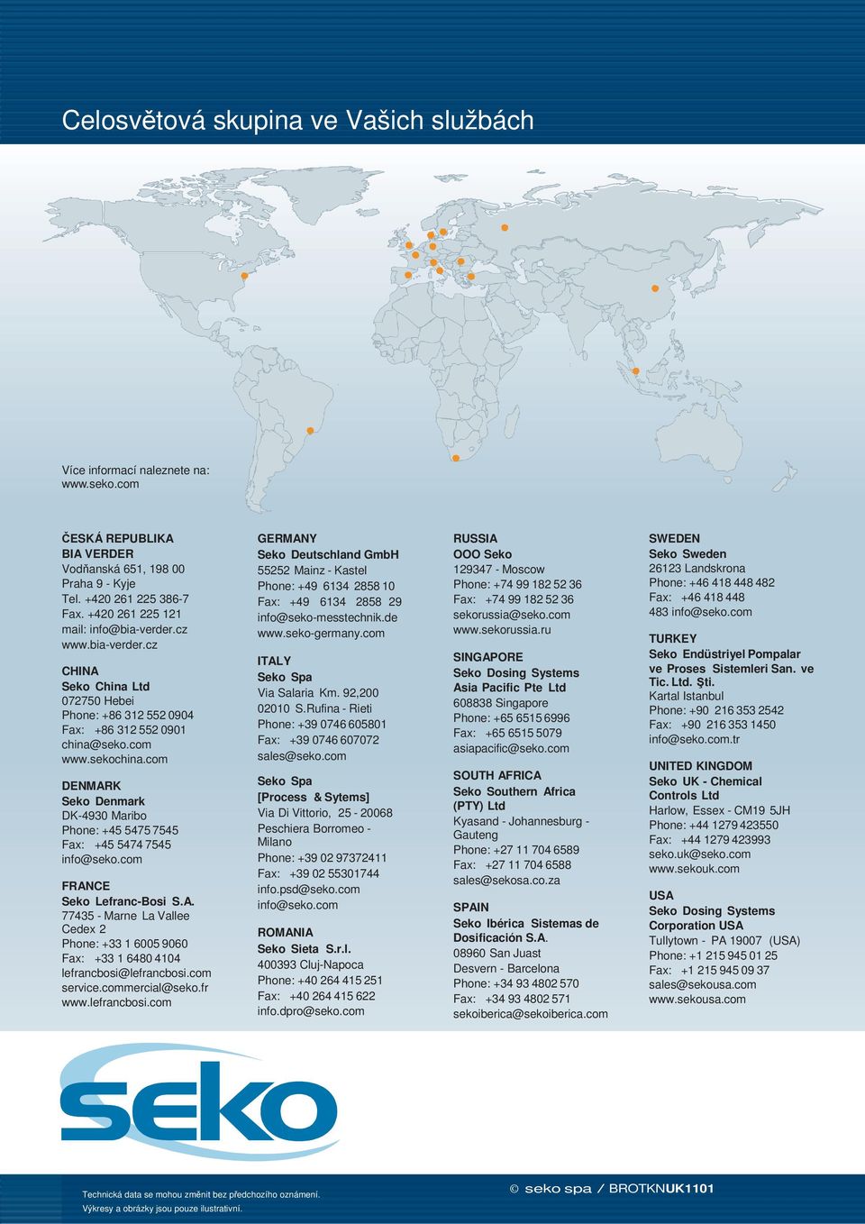 com DENMARK Seko Denmark DK4930 Maribo Phone: +45 5475 7545 Fax: +45 5474 7545 info@seko.com FRANCE Seko LefrancBosi S.A. 77435 Marne La Vallee Cedex 2 Phone: +33 1 6005 9060 Fax: +33 1 6480 4104 lefrancbosi@lefrancbosi.