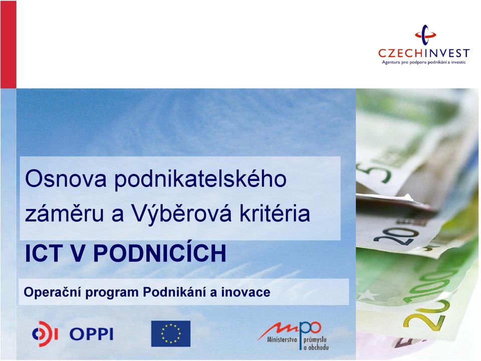 kritéria ICT V PODNICÍCH