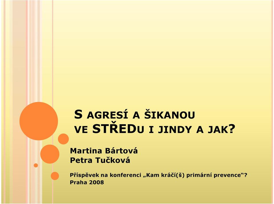 Martina Bártová Petra Tučková