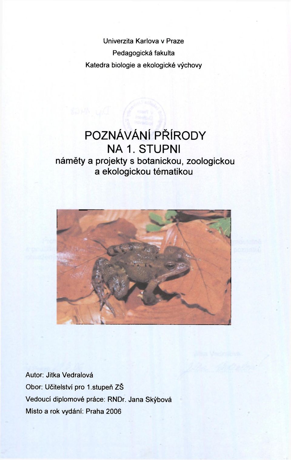 STUPNI náměty a projekty s botanickou, zoologickou a ekologickou tématikou