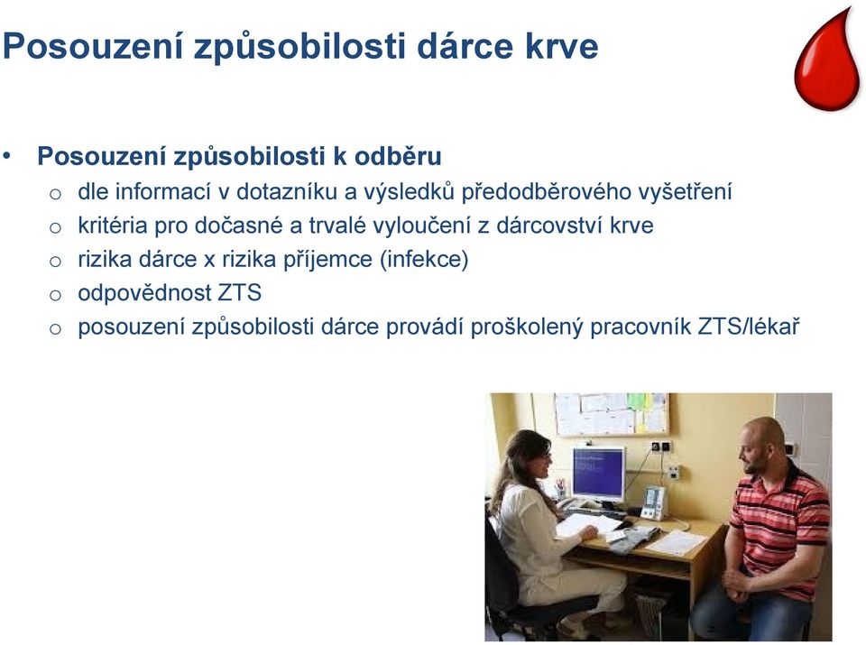 dočasné a trvalé vyloučení z dárcovství krve o rizika dárce x rizika příjemce