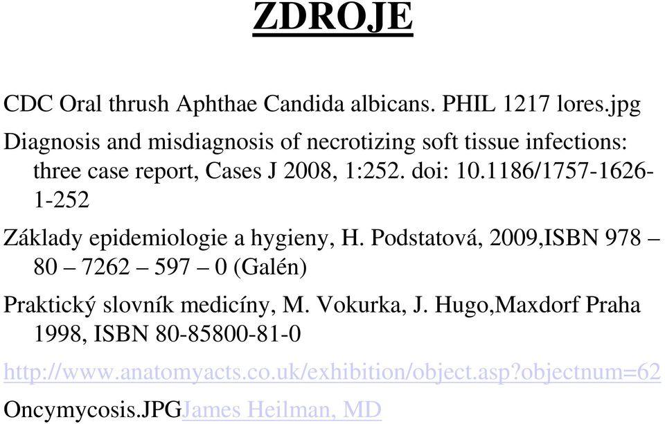 1186/1757-1626- 1-252 Základy epidemiologie a hygieny, H.