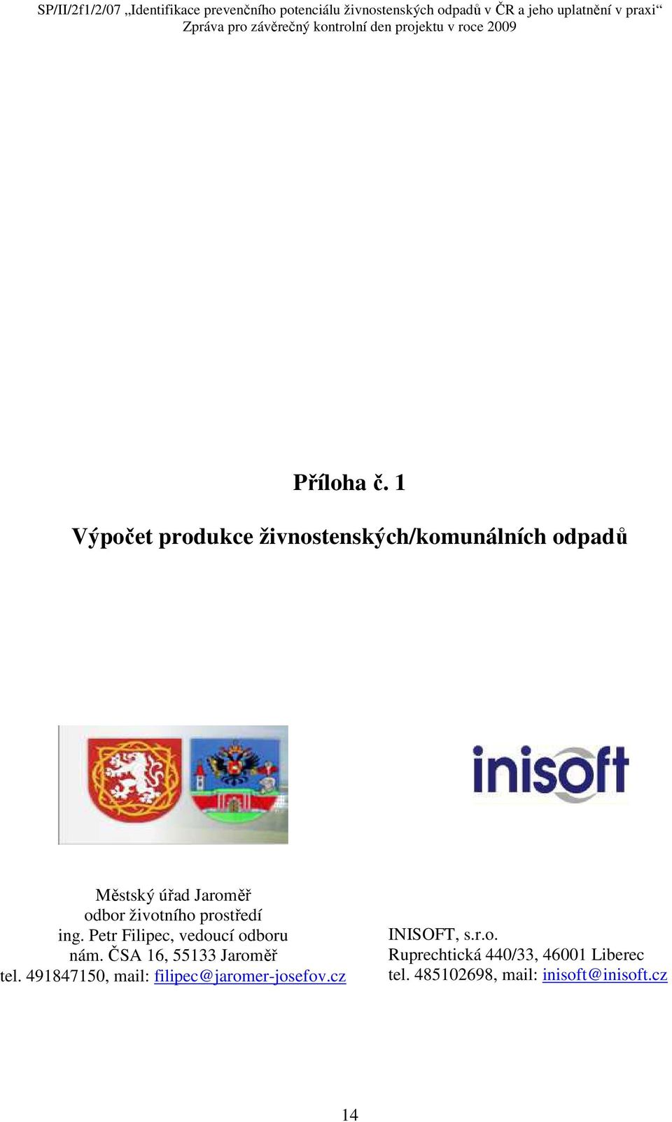 odbor životního prostředí ing. Petr Filipec, vedoucí odboru nám.