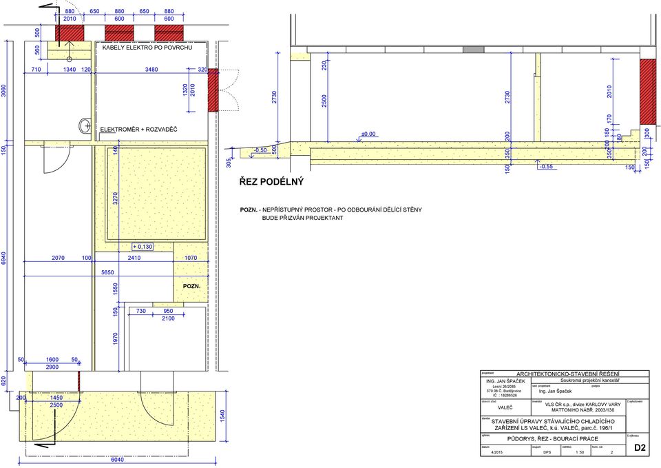 - NEPŘÍSTUPNÝ PROSTOR - PO ODBOURÁNÍ DĚLÍCÍ STĚNY BUDE PŘIZVÁN PROJEKTANT projektant stavba 2730 200 350 150 investor -0.55 2010 170 180 200 350 ARCHITEKTONICKO-STAVEBNÍ ŘEŠENÍ ING.