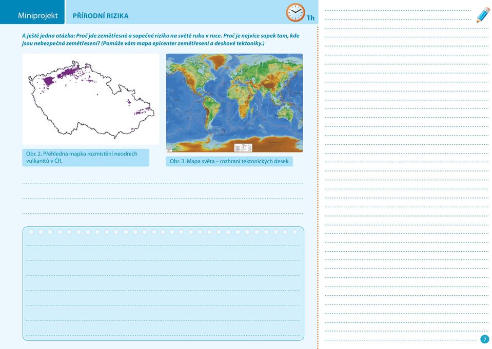 (Pomůže vám mapa epicenter zemětřesení a deskové tektoniky.) Obr. 2.