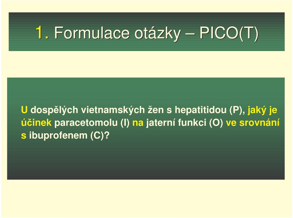 jaký je úinek paracetomolu (I) na