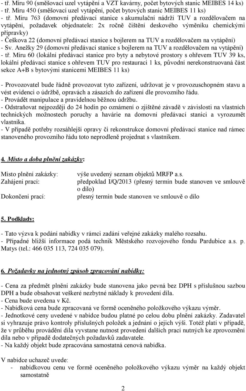 předávací stanice s bojlerem na TUV a rozdělovačem na vytápění) - Sv. Anežky 29 (domovní předávací stanice s bojlerem na TUV a rozdělovačem na vytápění) - tř.