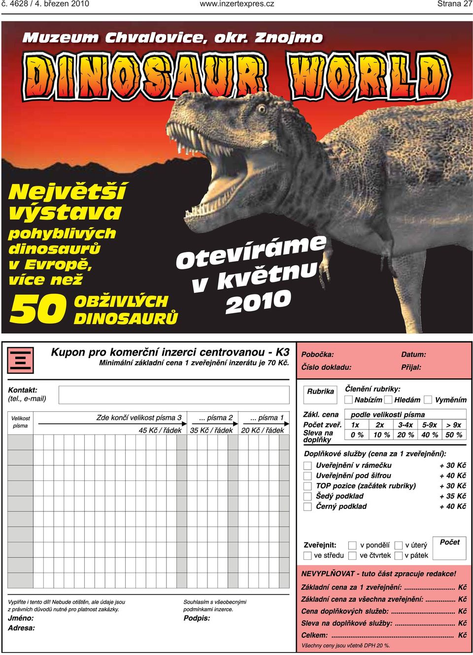 Největší výstava pohyblivých dinosaurů v