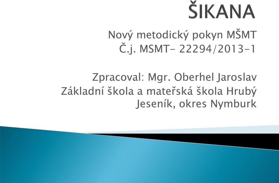 Oberhel Jaroslav Základní škola a