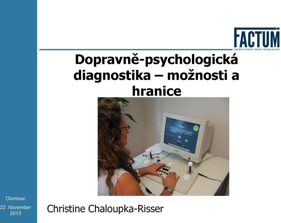 Dopravně-psychologická diagnostika možnosti a hranice - PDF Free Download