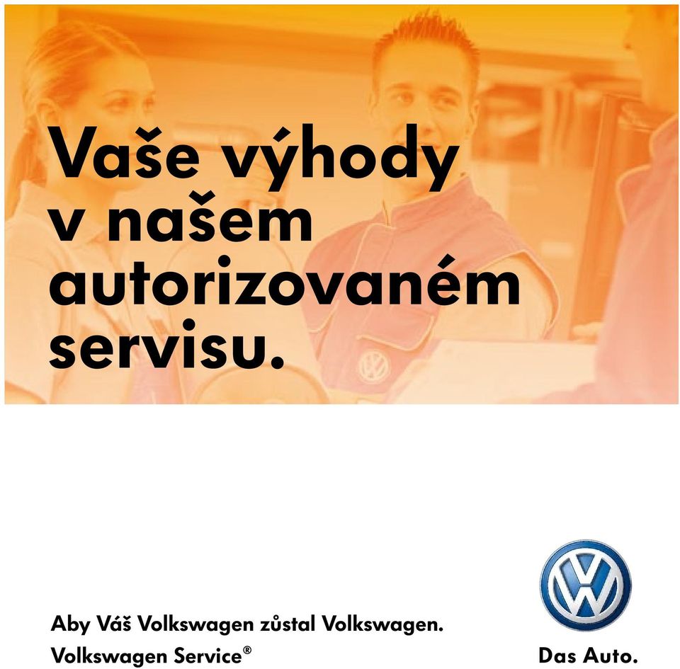 Aby Váš Volkswagen